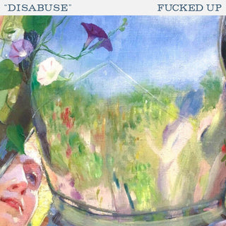 Fucked Up- Disabuse - Translucent Emerald (PREORDER)