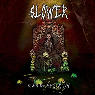 Slower- Rage And Ruin
