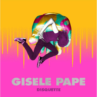 Gisele Pape- Disquette (PREORDER)