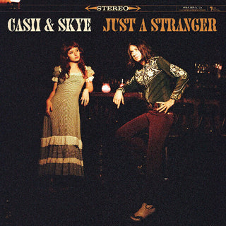 Cash & Skye- Just A Stranger (PREORDER)