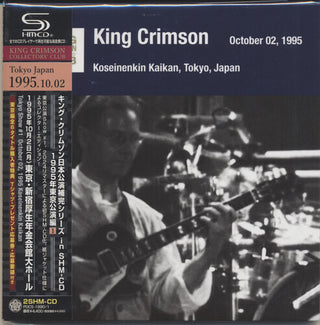 King Crimson- Tokyo Show #1 October 02 1995 Shinjuku Koseinenkin - SHM (CD)
