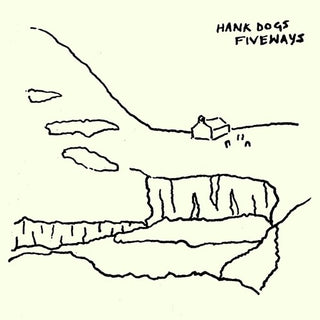 Hank Dogs- Fiveways (Vinyl)