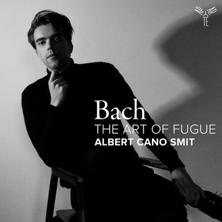 Albert Cano Smit- Bach: The Art of Fugue (PREORDER)