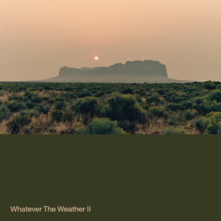 Whatever the Weather- Whatever the Weather II - Green (PREORDER)