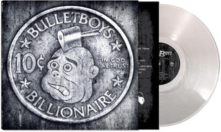 Bullet Boys- 10 Cent Billionaire (PREORDER)