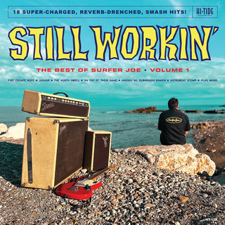 Surfer Joe- Still Workin':the Best Of Surfer Joe 1 (PREORDER)