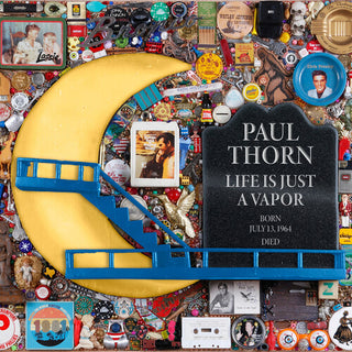 Paul Thorn- Life Is Just A Vapor (PREORDER)