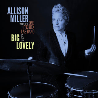 Allison Miller- Big & Lovely