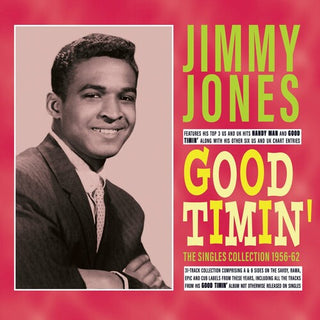 Jimmy Jones- Good Timin': The Singles Collection 1956-62 (PREORDER)