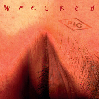 The Pig- Wrecked (PREORDER)