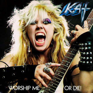 The Great Kat- Worship Me Or Die! (PREORDER)