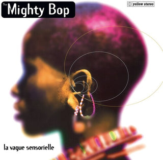 The Mighty Bop- La Vague Sensorielle (PREORDER)