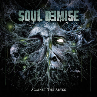 Soul Demise- Against The Abyss (PREORDER)