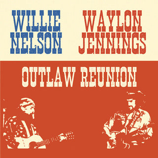 Willie Nelson- Outlaw Reunion