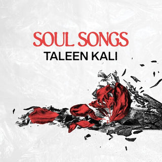 Taleen Kali- Soul Songs (PREORDER)