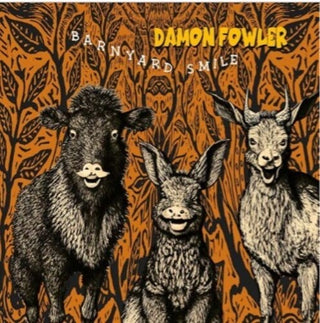 Damon Fowler- Barnyard Smile