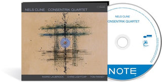 Nels Cline- Consentrik Quartet (PREORDER)