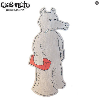 Quasimoto- Yessir Whatever (PREORDER)