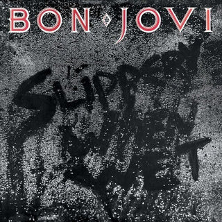 Bon Jovi- Slippery When Wet