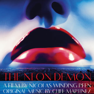 Cliff Martinez- The Neon Demon - Original Motion Picture Soundtrack (PREORDER)