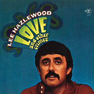 Lee Hazlewood- Love And Other Crimes (PREORDER)