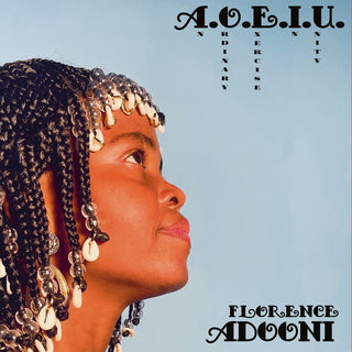 Florence Adooni- A.O.E.I.U. (An Ordinary Exercise In Unity) (PREORDER)