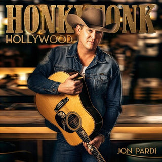 Jon Pardi- Honkytonk Hollywood (PREORDER)