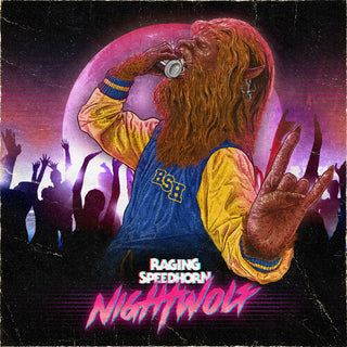 Raging Speedhorn- Night Wolf (PREORDER)