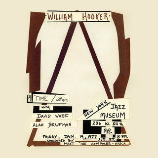 William Hooker- A Time / Within: Live at the New York Jazz Museum, January 14, 1977