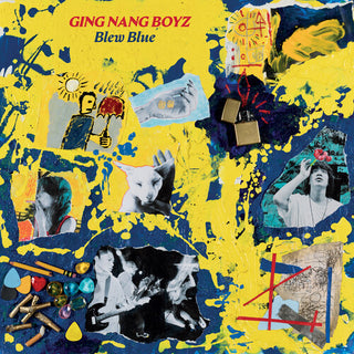 Ging Nang Boyz- Blew Blue (PREORDER)