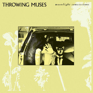 Throwing Muses- Moonlight Concessions (PREORDER)