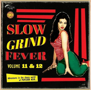 Various Artists- Slow Grind Fever 11+12 / VARIOUS