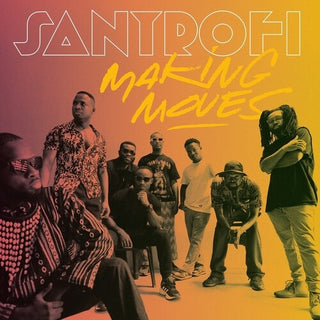 Santrofi- Making Moves