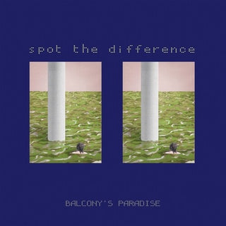 Balcony's Paradise- Spot The Difference (Vinyl)