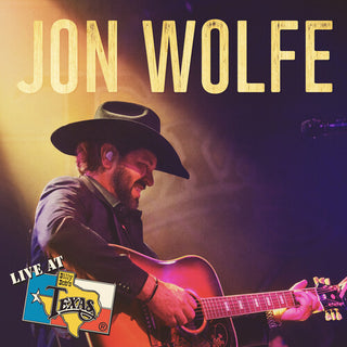 Jon Wolfe- Live At Billy Bob's Texas