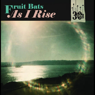 Fruit Bats & Anais Mitchell- As I Rise/Grace Cathedral Hill -RSD25