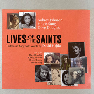 Aubrey Johnson- The Lives of the Saints - Portraits in Songs with Words by David Hajdu