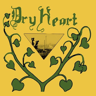Dry Heart- Dry Heart (Vinyl)