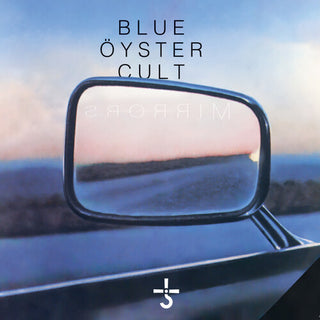 Blue Oyster Cult- Mirrors