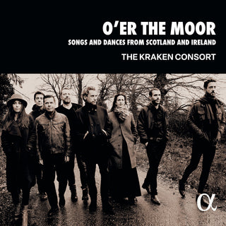 the album cover for Scottish Folk / Kraken Consort - O Er the Moor