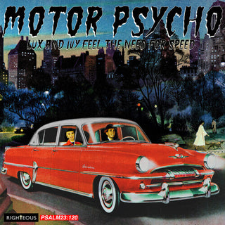 Motor Psycho: Lux & Ivy Feel The Need For Speed / Various