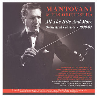 Mantovani & His Orchestra- All The Hits And More: Orchestral Classics 1936-62