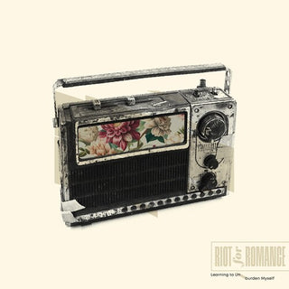 Riot for Romance- Learning To Unburden Myself