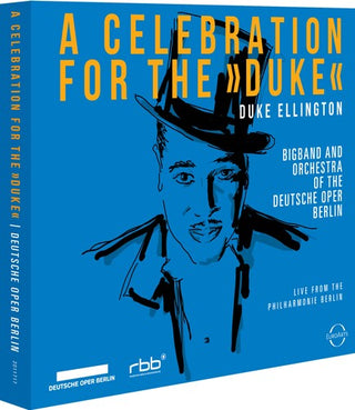 Bigband & Orchester Der Deutschen Oper Berlin- Celebration for the 'Duke'