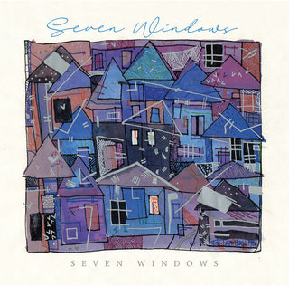 Seven Windows- Seven Windows