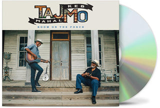 Taj Mahal/Keb Mo- Room On The Porch