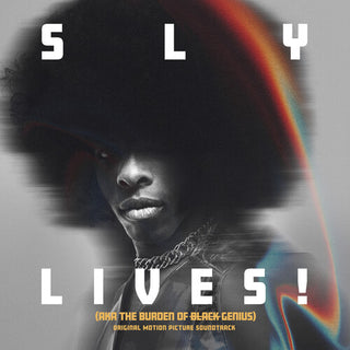 Sly & the Family Stone- SLY LIVES! (AKA The Burden of Black Genius)(Original Soundtrack)