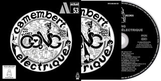 the album cover for Gong - Camembert Electrique (Uk)
