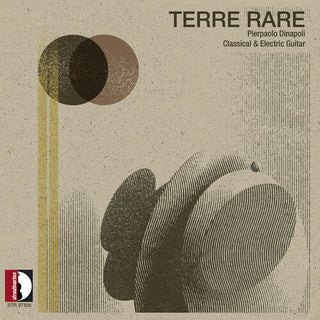 Pierpaolo Dinapoli- Matteo Tundo: Terre Rare - Pierpaolo Dinapoli (Classical & Electric Guitar) (Vinyl)