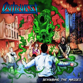 Outburst- Devouring the Masses